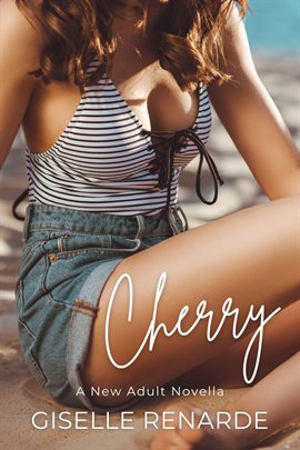Cover image for Cherry: A New Adult Novella