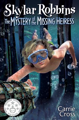 Imagen de portada para Skylar Robbins: The Mystery of the Missing Heiress