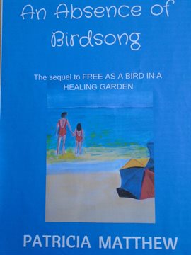 Cover image for An Absence of Birdsong