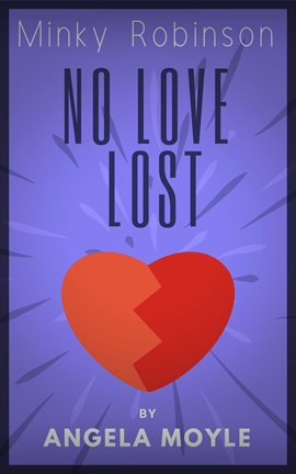 Cover image for Minky Robinson: No Love Lost