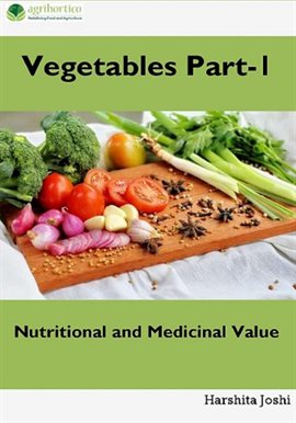 Cover image for Vegetable Part-1: Nutritional and Medicinal Value