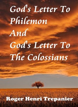 Cover image for God's Letter to Philemon and God's Letter to the Colossians