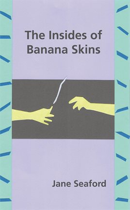 Cover image for The Insides of Banana Skins