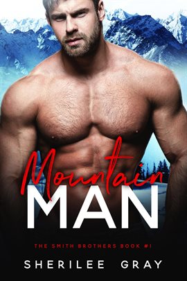 Cover image for Mountain Man (the Smith Brothers, #1)