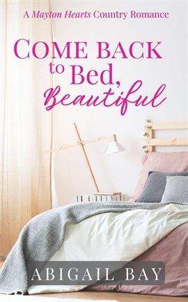 Imagen de portada para Come Back to Bed, Beautiful