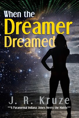 Cover image for When the Dreamer Dreamed