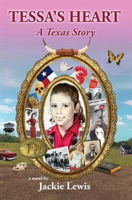 Cover image for Tessa's Heart: A Texas Story