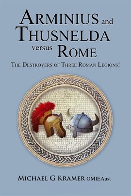 Cover image for Arminius and Thusnelda Versus Rome