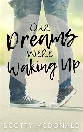Cover image for Our Dreams Were Waking Up