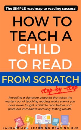 Cover image for How to Teach a Child to Read From Scratch Step-By-Step?