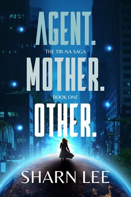 Imagen de portada para Agent. Mother. Other.