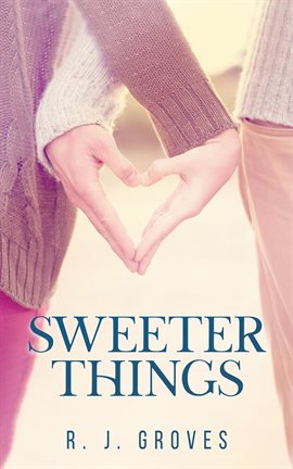 Imagen de portada para Sweeter Things