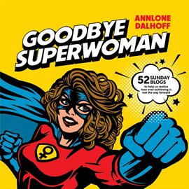 Cover image for Goodbye Superwoman