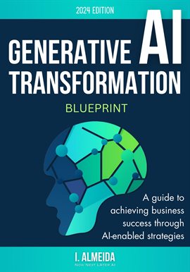 Cover image for Generative AI Transformation Blueprint