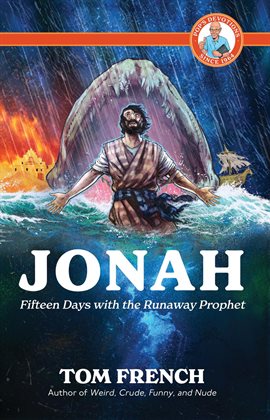 Cover image for Jonah: Fifteen Days with the Runaway Prophet