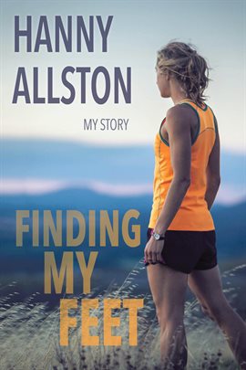 Cover image for Finding My Feet: My Story