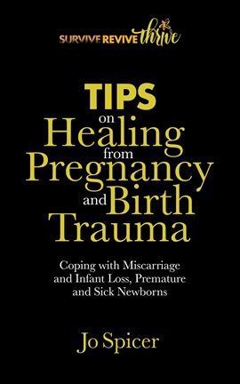 Cover image for Tips on Healing From Pregnancy and Birth Trauma