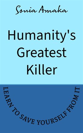 Cover image for Humanity's Greatest Killer