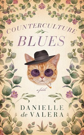 Cover image for Counterculture Blues: A Fable