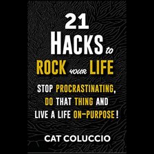 Cover image for 21 Hacks to Rock Your Life
