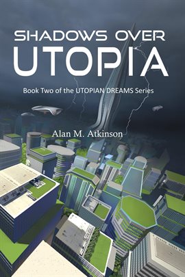 Cover image for Shadows Over Utopia