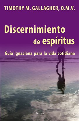 Cover image for Discernimiento De Los Espiritus