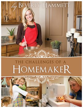 Cover image for The Challenges of a Homemaker