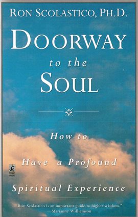 Cover image for Doorway to the Soul: How to Have a Profound Spiritual Experience