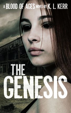 Cover image for The Genesis (Blood of Ages, #1)