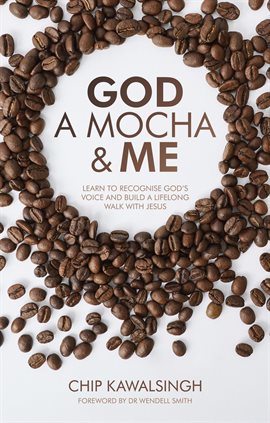 Cover image for God, a Mocha & Me