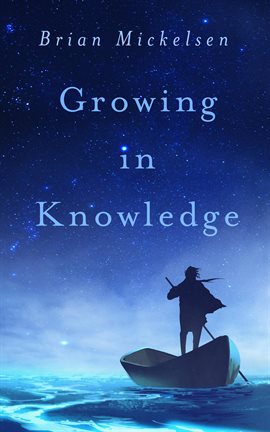 Cover image for Growing in Knowledge