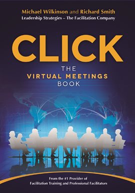 Cover image for Click: The Virtual Meetings Book