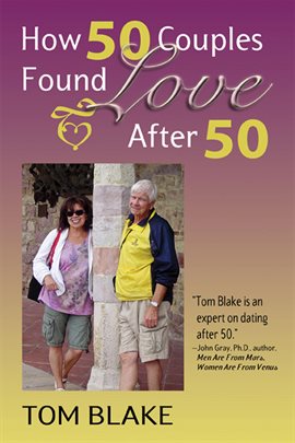 Cover image for How 50 Couples Found Love After 50