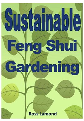 Imagen de portada para Sustainable Feng Shui Gardening