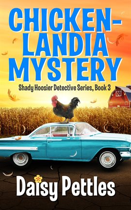 Chickenlandia Mystery Chickenlandia Mystery