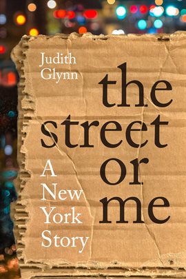 Cover image for The Street or Me: A New York Story