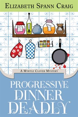 Cover image for Progressive Dinner Deadly