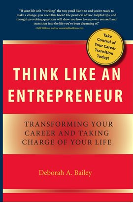 Cover image for Think Like an Entrepreneur: Transforming Your Career and Taking Charge of Your Life