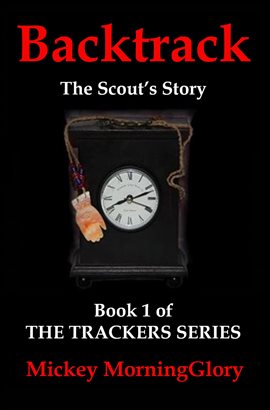 Cover image for Backtrack: The Scout's Story