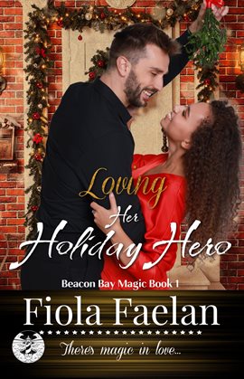 Cover image for Loving Her Holiday Hero