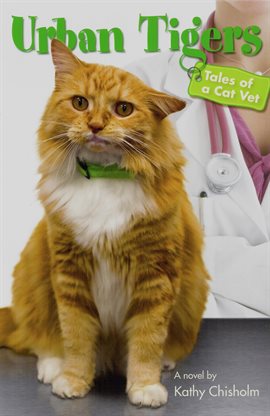 Cover image for Urban Tigers - Tales of a Cat Vet