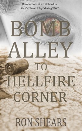 Cover image for Bomb Alley to Hellfire Corner