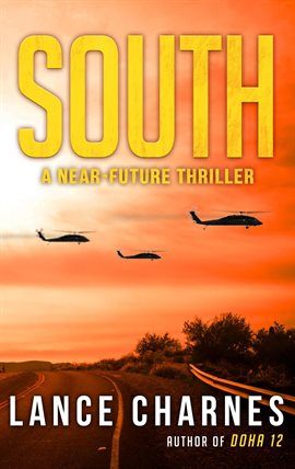 Cover image for South: A Near-Future Thriller