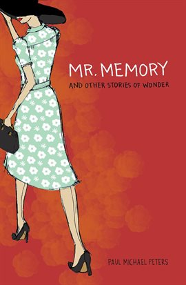 Cover image for Mr. Memory and other Stories of Wonder