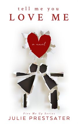 Cover image for Tell Me You Love Me
