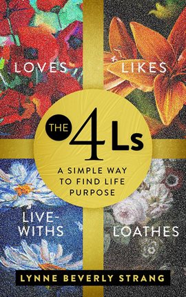 Cover image for The 4LS: A Simple Way to Find Life Purpose