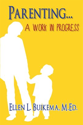 Imagen de portada para Parenting . . . A Work in Progress