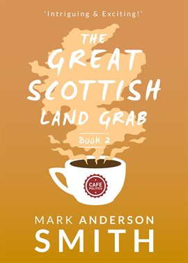 Cover image for The Great Scottish Land Grab Book 2