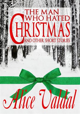 Imagen de portada para The Man Who Hated Christmas