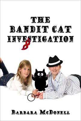 Cover image for The Bandit Cat Investigation